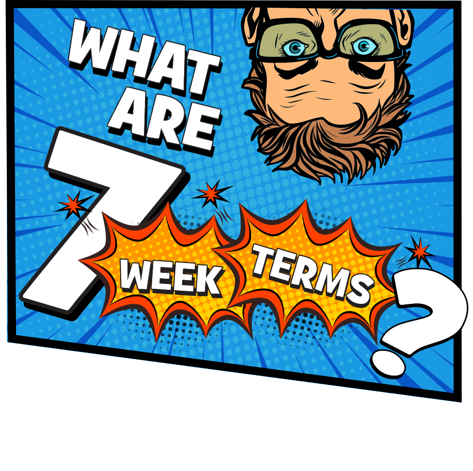 what are 7 week terms graphic